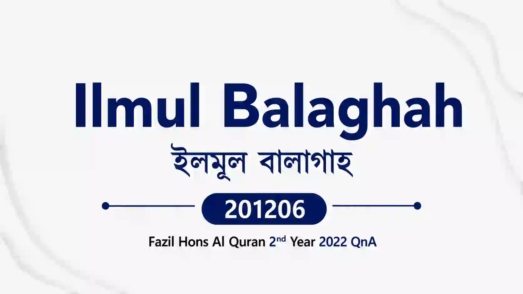 ilmul balaghah 201206 fazil hons al quran 2nd year 2022 qna