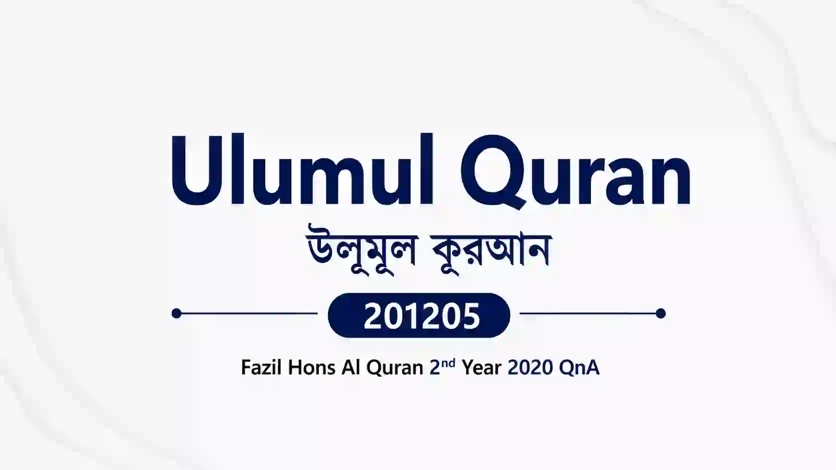 ulumul quran 201205 fazil hons al quran 2nd year 2020 qna