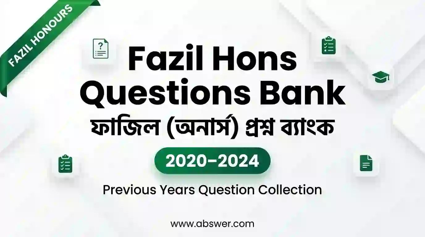 Fazil Hons Questions Bank 2020 2024