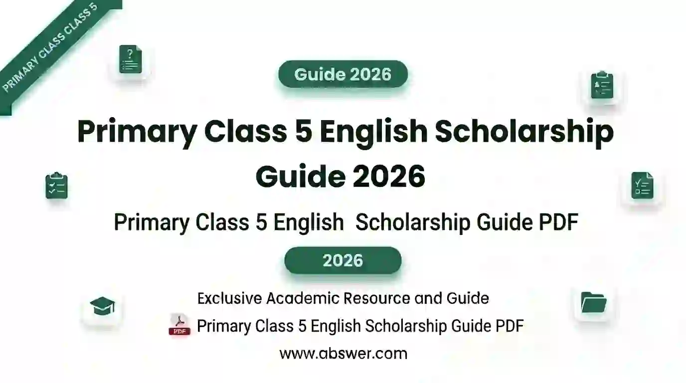 primary class 5 english scholarship guide
